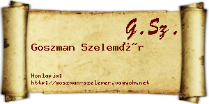 Goszman Szelemér névjegykártya